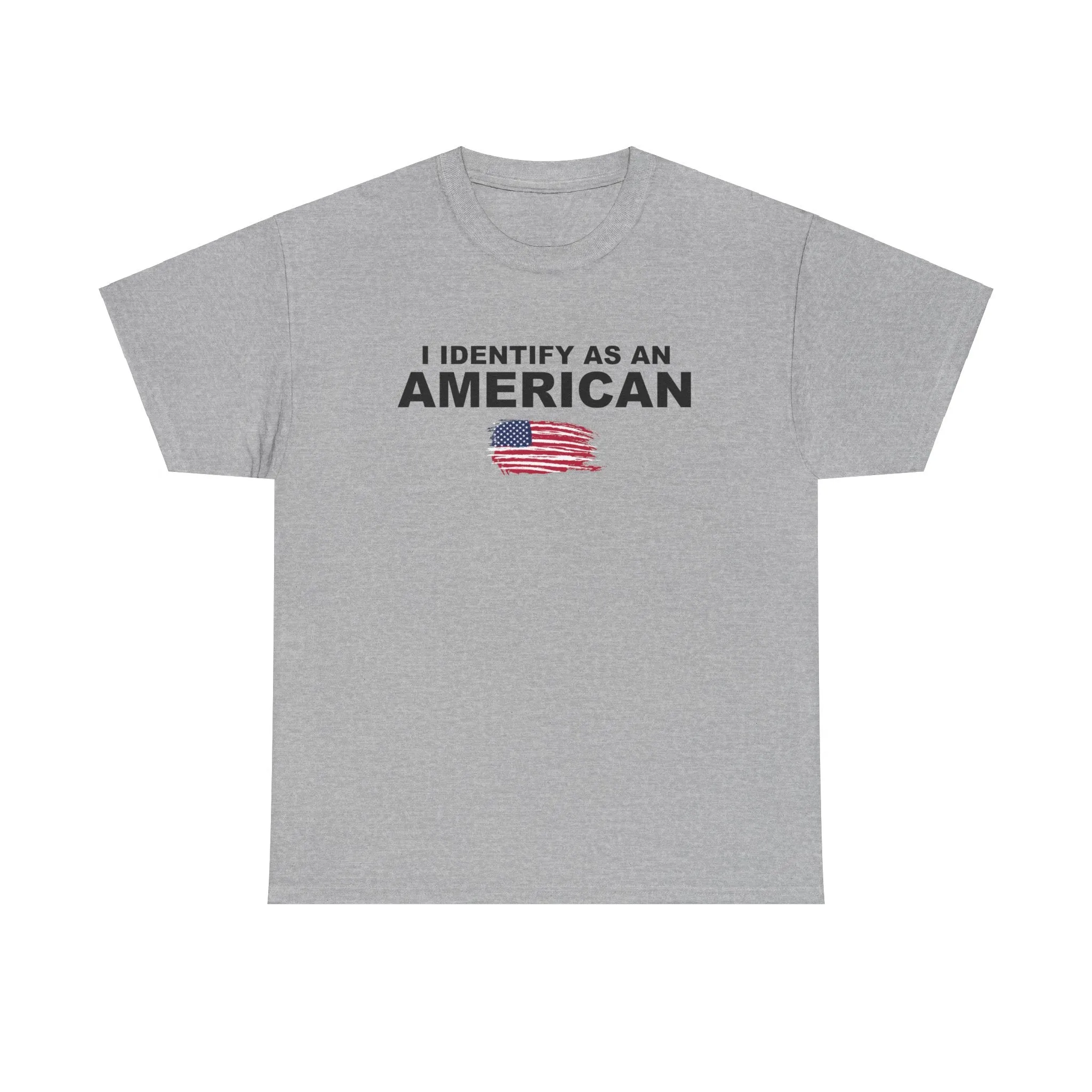 I Identify As An American T-Shirt