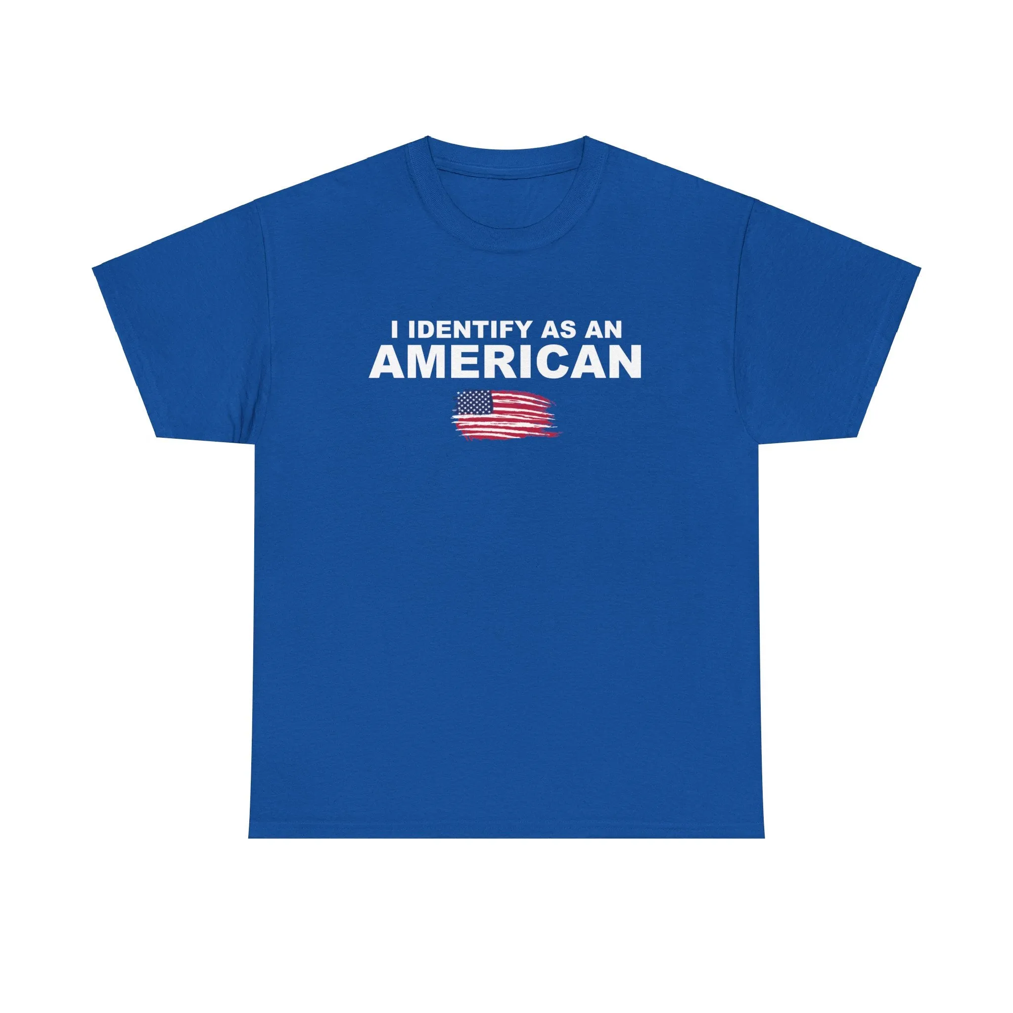 I Identify As An American T-Shirt