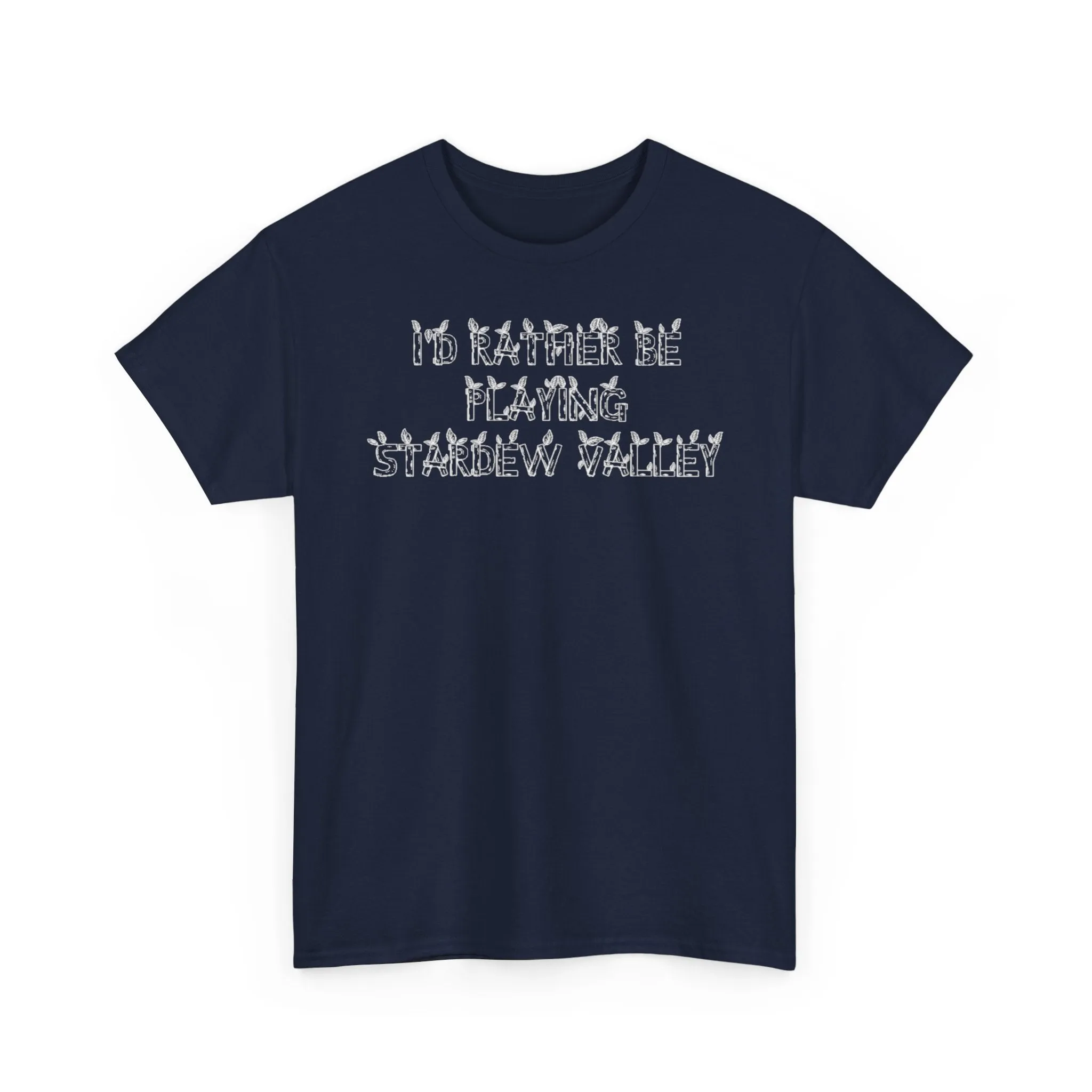 Stardew Valley I'd Rather Be Playing Unisex Heavy Cotton Tee