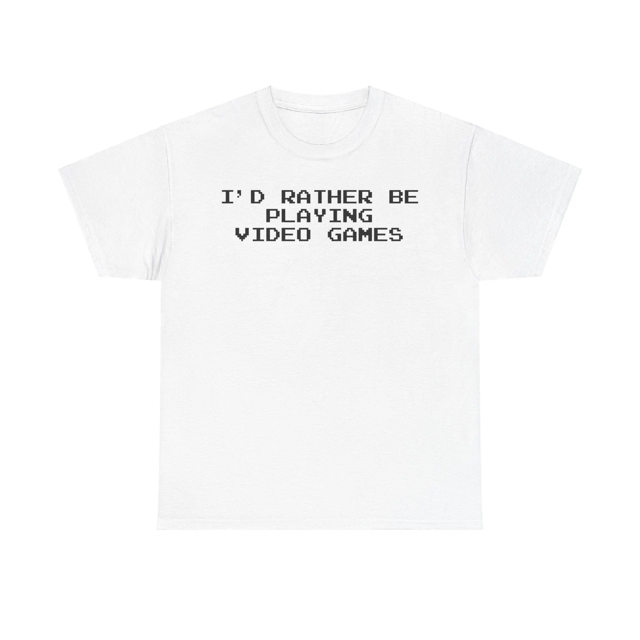 Video Games I'd Rather Be Playing Unisex Heavy Cotton Tee Shirt Tshirt T-shirt Gamer Gift For Him Her Game Cup Cups Mugs Birthday Christmas Valentine's Anniversary Gifts